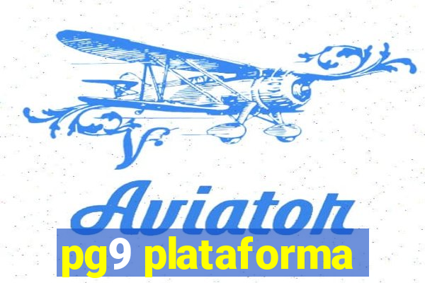 pg9 plataforma